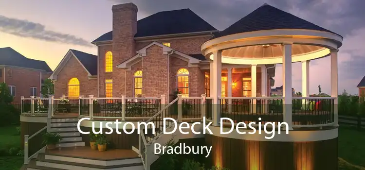 Custom Deck Design Bradbury