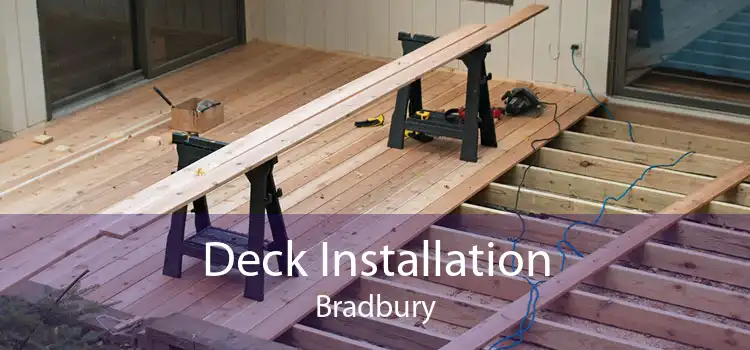 Deck Installation Bradbury