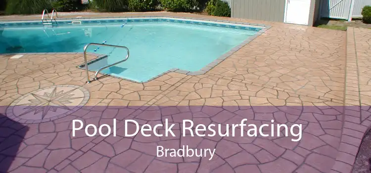 Pool Deck Resurfacing Bradbury