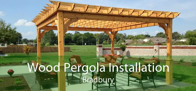 Wood Pergola Installation Bradbury